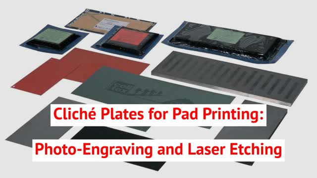 Cliché Plates for Pad Printing: Photo-Engraving and Laser Etching
